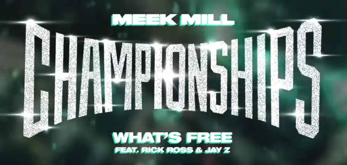 meek mill what's free lyrics review meaning